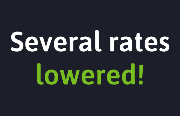 We've lowered several of our loan rates
