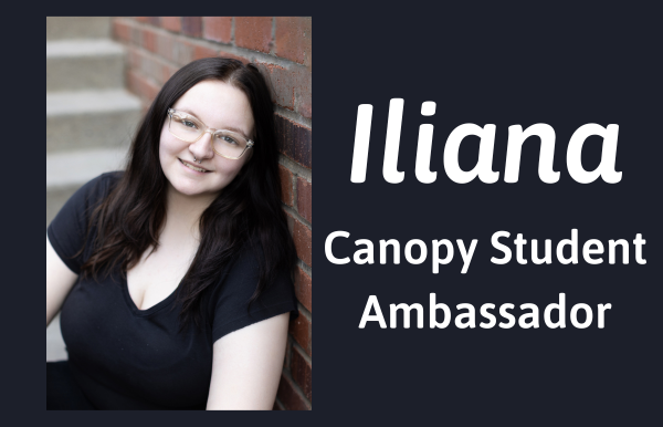 Meet Iliana - Canopy Student Ambassador