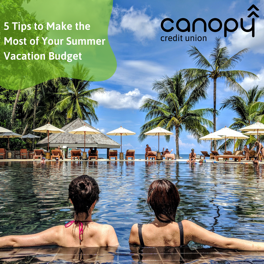 Two women sit in a pool in a tropical area. Text reads, five ways to make the most of your summer vacation budget